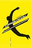 Le capitalisme c'est le vol ! : Manuel d'économie relatif à la réalité du capitalisme d'hier et by 
