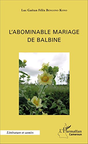 L' abominable mariage de Balbine