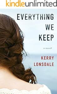Everything We Keep: A Novel