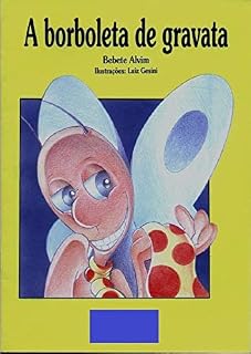 Livro A BORBOLETA DE GRAVATA
