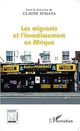 Les  migrants et l'investissement en Afrique