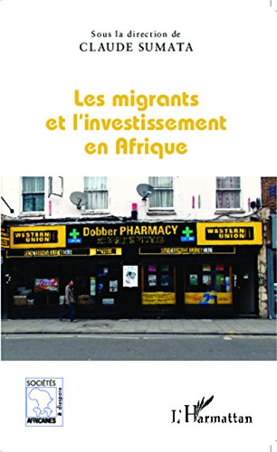 Les  migrants et l'investissement en Afrique
