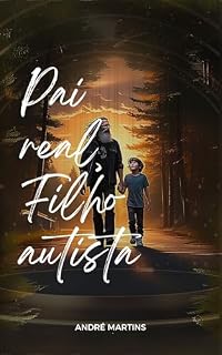 Livro Pai real, Filho autista