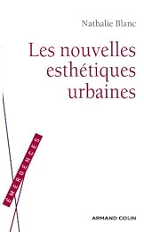 Les  nouvelles esthétiques urbaines