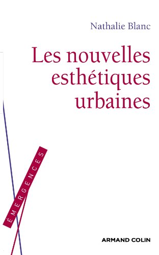 Les  nouvelles esthétiques urbaines