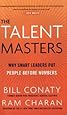 The Talent Masters: Why Smart Leaders Put People Before Numbers
