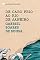 Livro De Cabo Frio ao Rio de Janeiro: Trechos selecionados de "Tratado descritivo do Brasil": Documentos do Brasil (MiniPops)
