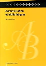 Administration et bibliothèques