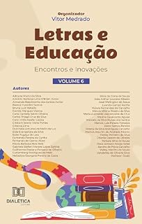 Livro Letras e educação: encontros e inovações – Volume 6