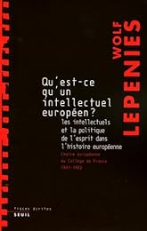 Qu'est-ce qu'un intellectuel européen ?