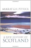 A New History of Scotland