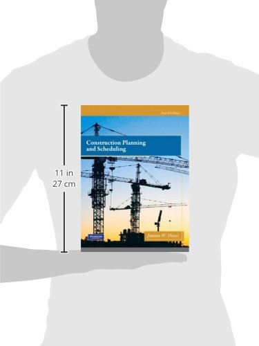 Construction Planning and Scheduling (4th Edition) - //medicalbooks.filipinodoctors.org