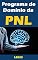 Livro Programa de Domínio da PNL: Ebook Programa de Domínio da PNL - Reprograme seu cérebro com PNL (Saúde Mental Livro 5)