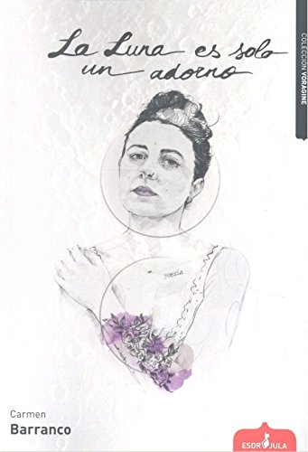 Portada de La luna es solo un adorno (Vorágine)
