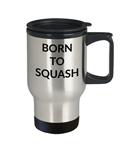Squash Lover Travel Mug, Born To Squash Stainless Steel Tumbler, Squash Rackets Ball Sport Enthusiast Double Wall Insulated Hot and Cold Drinks, Tight Snap On Lid Ergonomic Handle, Narrow Base