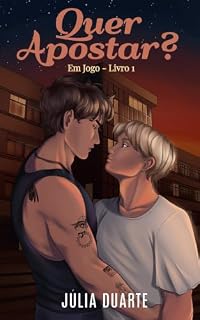 Livro Quer Apostar? (Em Jogo Livro 1)