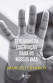 Livro Teologias da libertação para os nossos dias