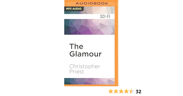 Glamour The Christopher Priest Barnaby Edwards 9781531840648 Amazon Com Books