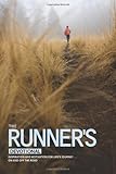 The Runner's Devotional: Inspiration and Motivation for Life's Journey . . . On and Off the Road by Dana Niesluchowski, David R. Veerman