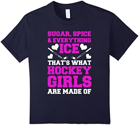 Kids Sugar Spice Everything Nice Hockey Girls Are Made Of Tshirt 10 Navy