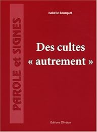 Des  cultes "autrement"