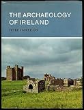 Front cover for the book The Archaeology of Ireland (Bodley Head Archaeology) by Peter Harbison