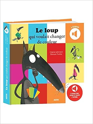 Le Loup Qui Voulait Changer De Couleur Mes Albums A Ecouter Mes P Tits Albums A Ecouter Lallemand Thuil 9782733832707 Amazon Com Books