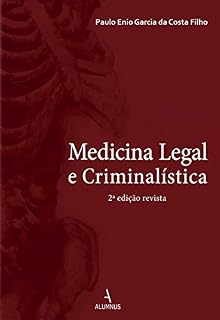 Medicina Legal e Criminalística 2ª Edição
