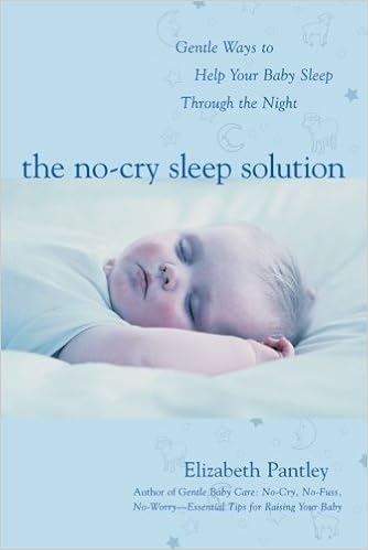 Gentle Ways to Help Your Baby Sleep Through the Night - Elizabeth Pantley
