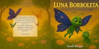 Livro Luna Borboleta: Um Conto de Coragem e Transformação