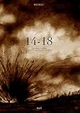 14-18. Une Minute de Silence Nos Arri'res Grands-P'Res Courageux (French Edition) by 
