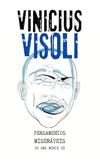 Livro Pensamentos Miseráveis de uma Mente Sã