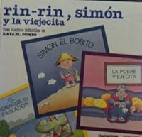 Rin-rin, Simon y La Viejecita...tres Cuentos Infantiles De Rafael Pombo 9586380092 Book Cover