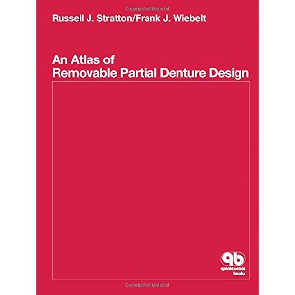 Atlas Of Removable Partial Denture Design 9780867151909 Medicine Health Science Books Amazon Com Atlas Of Removable Partial Denture Design 9780867151909 Medicine Health Science Books Amazon Com