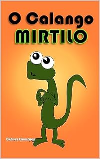 Livro O calango Mirtilo (Desenvolvendo habilidades com os animais)