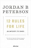 12 Rules For Life [Paperback] by Jordan B. Peterson