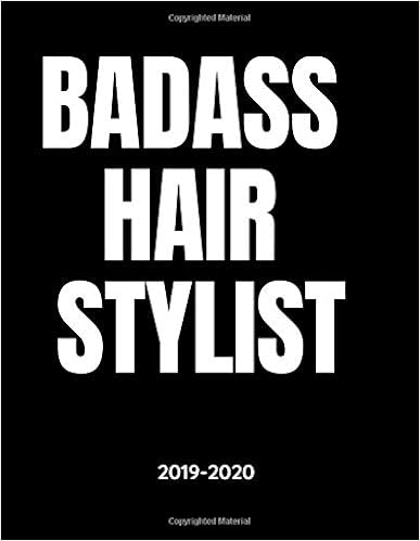 Badass Hair Stylist - 2019 - 2020: Daily Calendar Planner - 18 Months - Hourly Appointments Badass Hair Stylist - 2019 - 2020: Daily Calendar Planner - 18 Months - Hourly Appointments