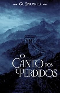 Livro O Canto dos Perdidos (Trilogia dos Perdidos Livro 1)