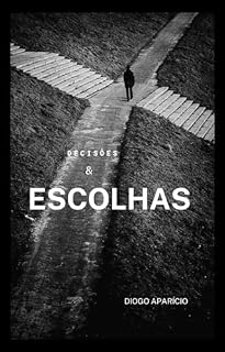Livro Decisões & Escolhas
