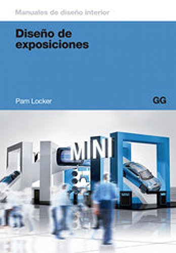 Diseño de exposiciones (Gg Diseño (gustavo Gili)) (Spanish Edition)