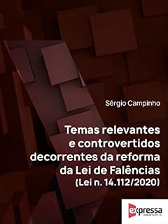 Livro Temas relevantes e controvertidos decorrentes da reforma da Lei de Falências e Recuperação de Empresas