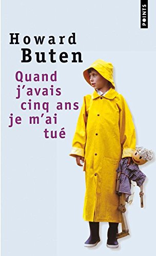 Quand j'avais cinq ans, je m'ai tue (English and French Edition)