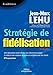 Stratégie de fidélisation (Références) (French Edition) by