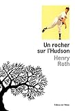 A la merci d'un courant violent, tome 2 : Un rocher sur l'Hudson by 