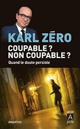 Coupable ? Non coupable ?