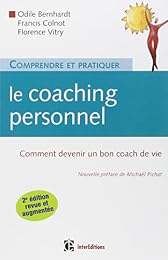 Comprendre et pratiquer le coaching personnel