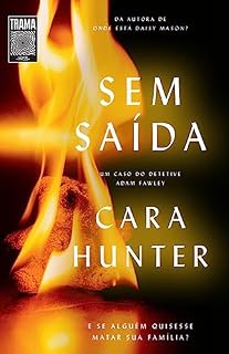 Livro Sem saída: E se alguém quisesse matar sua família? (Um caso do detetive Adam Fawley #3)