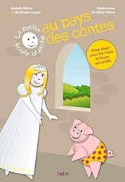 La  petite boule blanche au pays des contes
