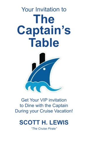 Your Invitation To The Captain's Table: Get Your VIP invitation to Dine ...