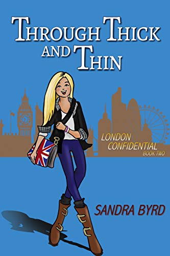 Through Thick and Thin (London Confidential Book 2)